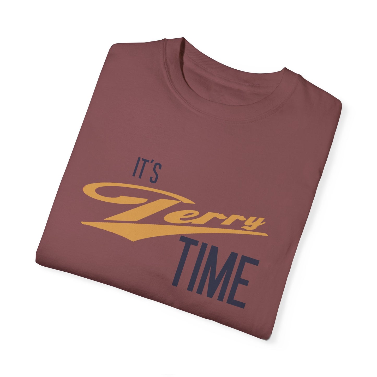 It's Terry Time - Unisex Garment-Dyed T-shirt