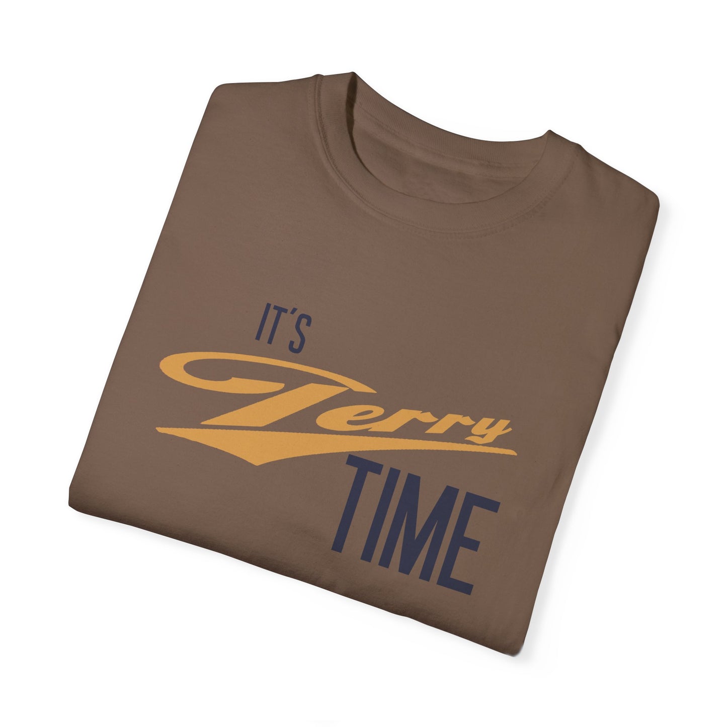 It's Terry Time - Unisex Garment-Dyed T-shirt