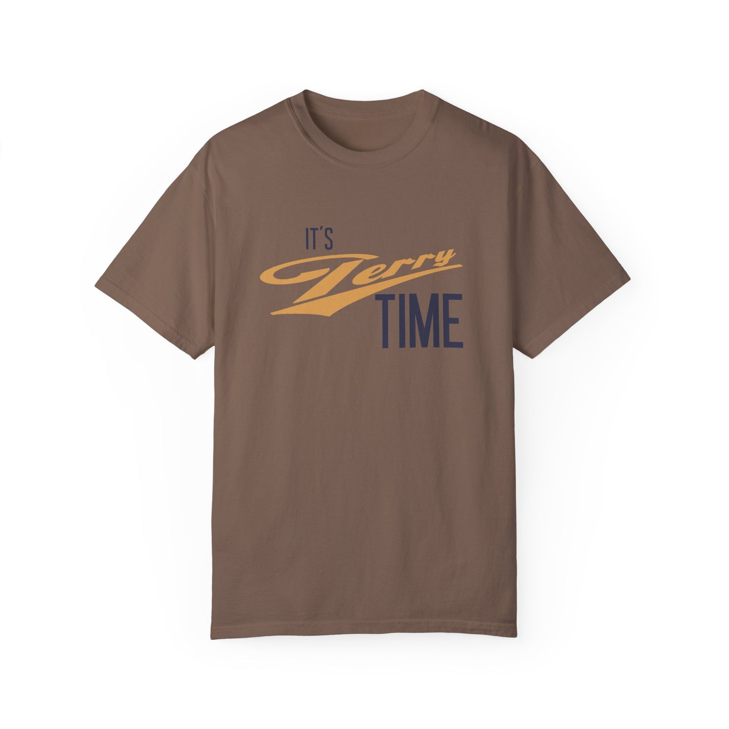 It's Terry Time - Unisex Garment-Dyed T-shirt