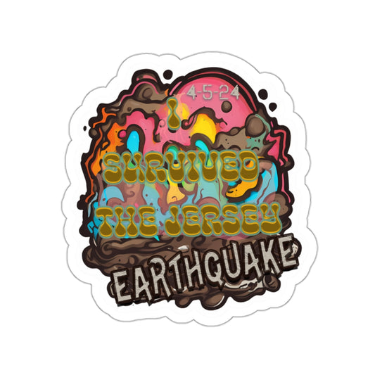 I Survived the Jersey Earthquake - Die-Cut Stickers