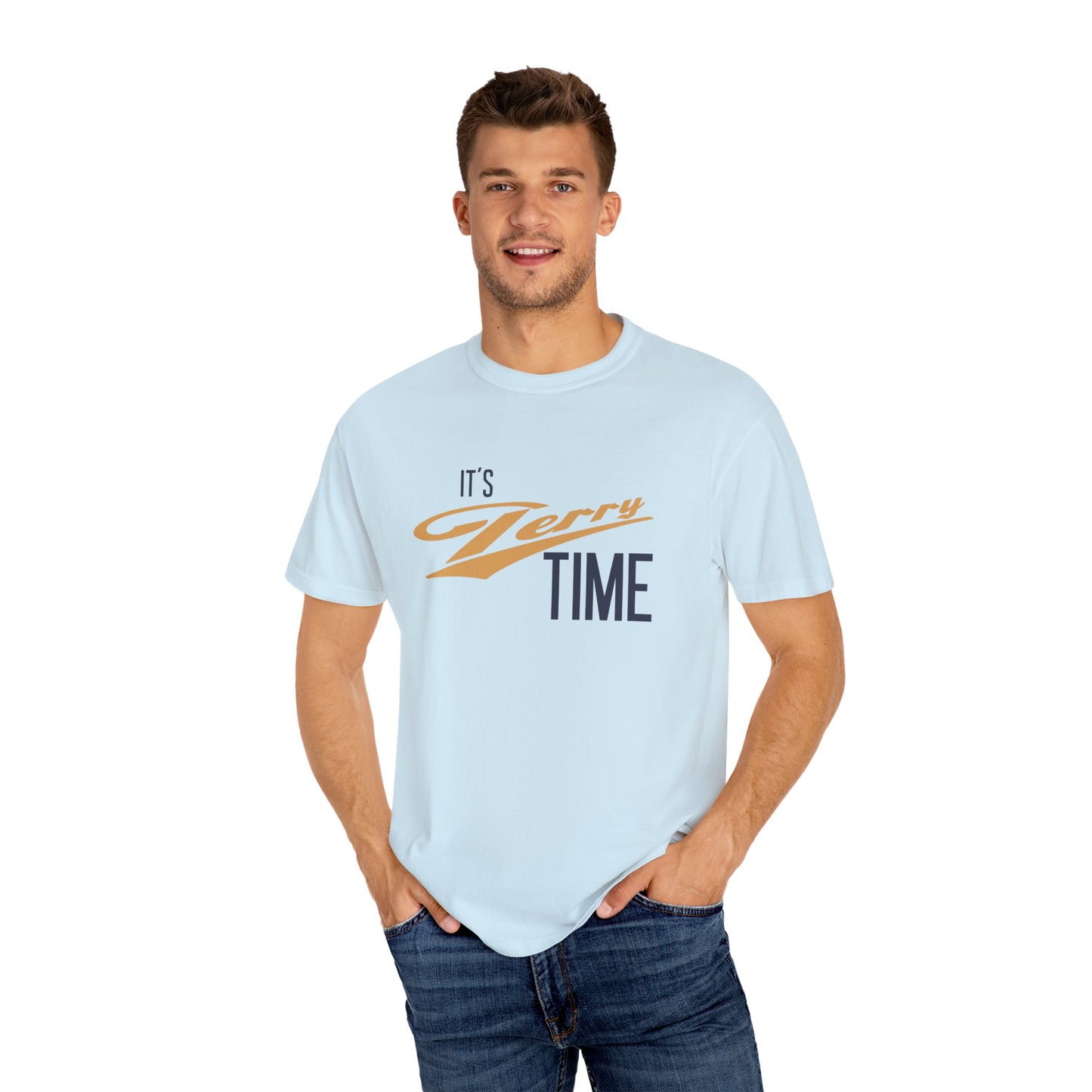 It's Terry Time - Unisex Garment-Dyed T-shirt