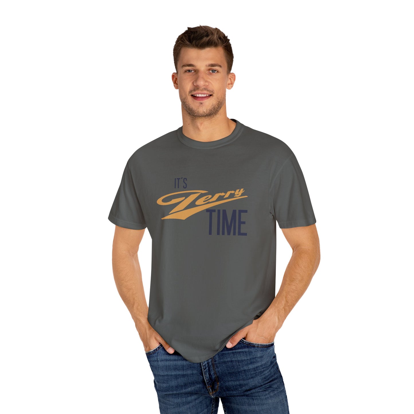 It's Terry Time - Unisex Garment-Dyed T-shirt