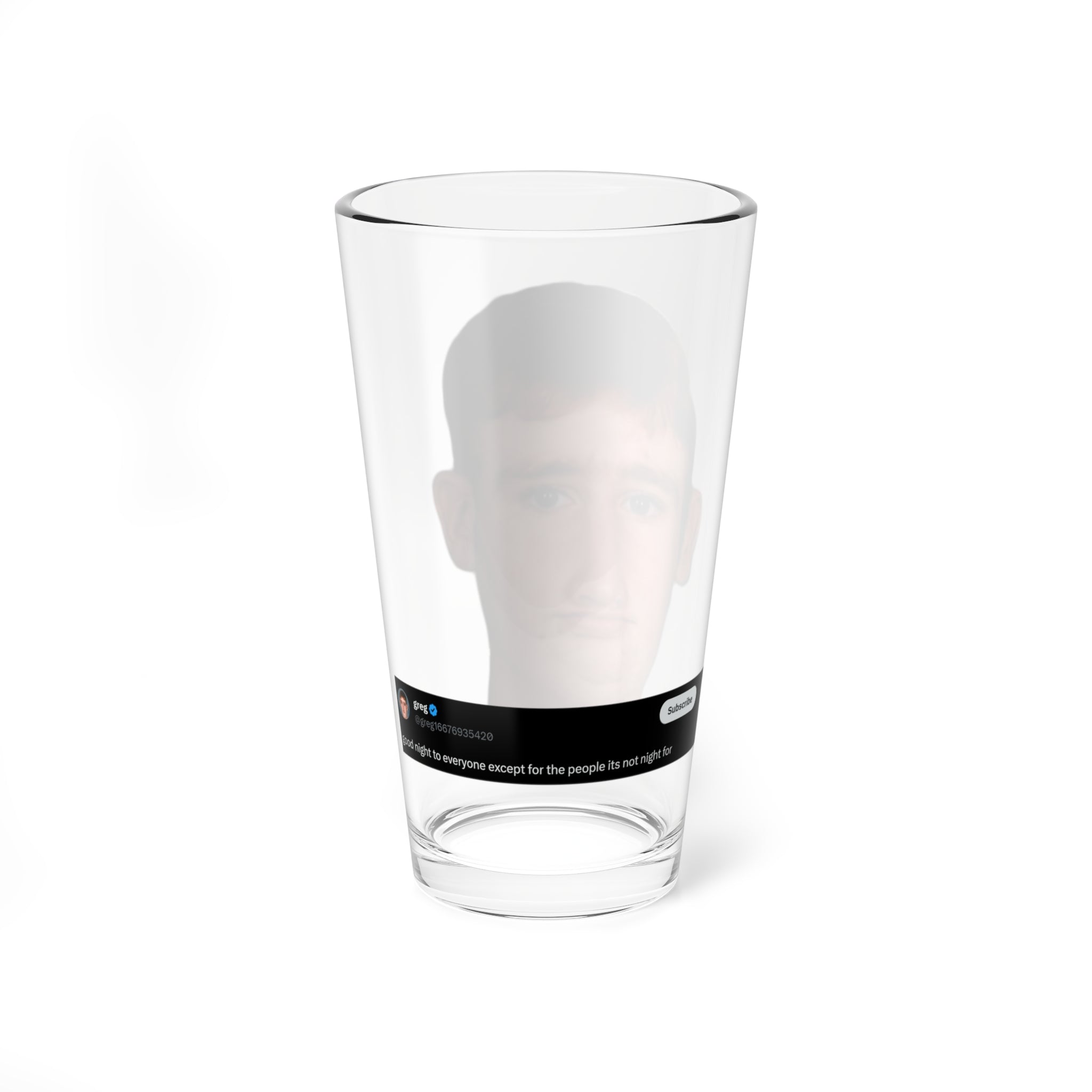 Greg - 16oz Bar Glass - mudfm