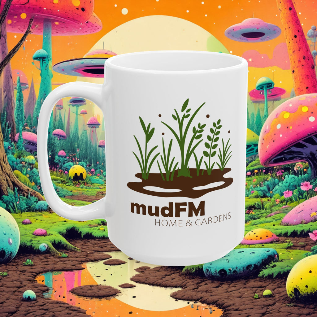 mudFM Home and Gardens - Ceramic Mug - 11oz & 15oz - Perfect Gift for Plant Lovers and Gardeners