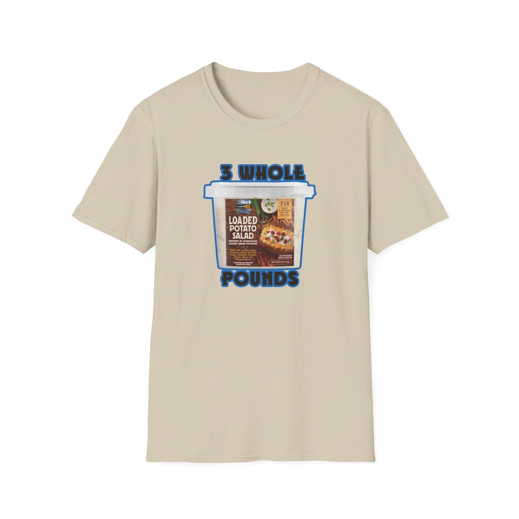 3 Whole Pounds - Unisex T Shirt