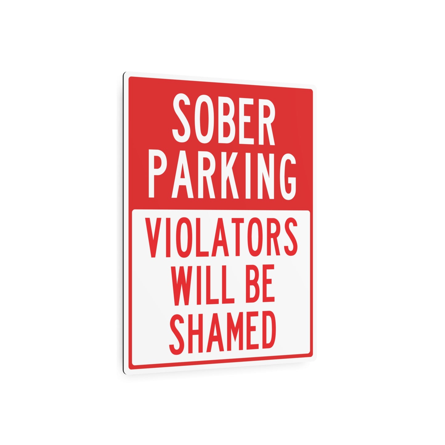 Sober Parking Sign