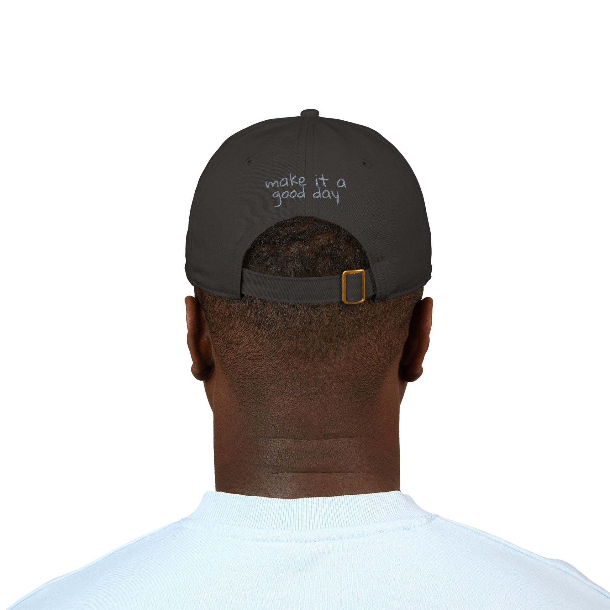 Organic Baseball Cap - 'Make It A Good Day' Embroidered