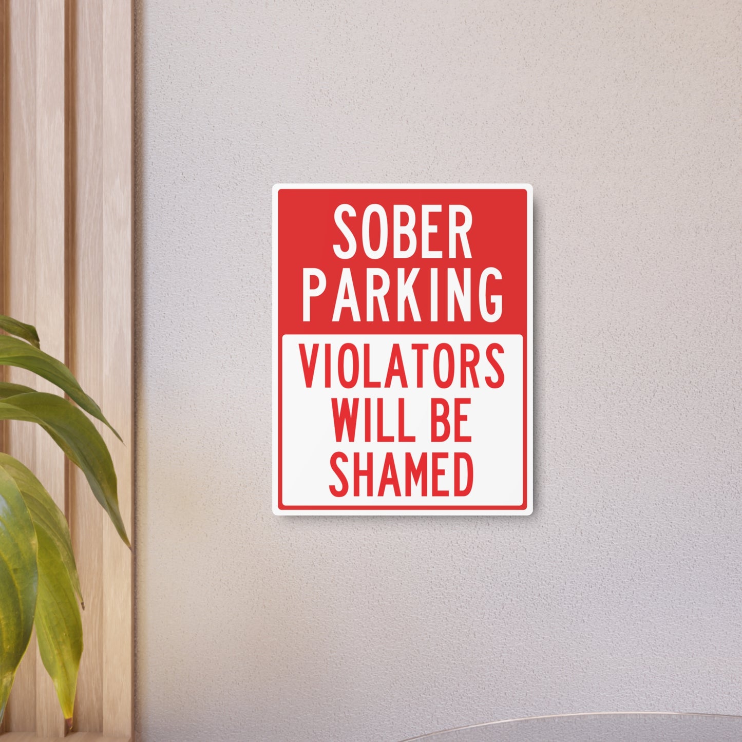 Sober Parking Sign