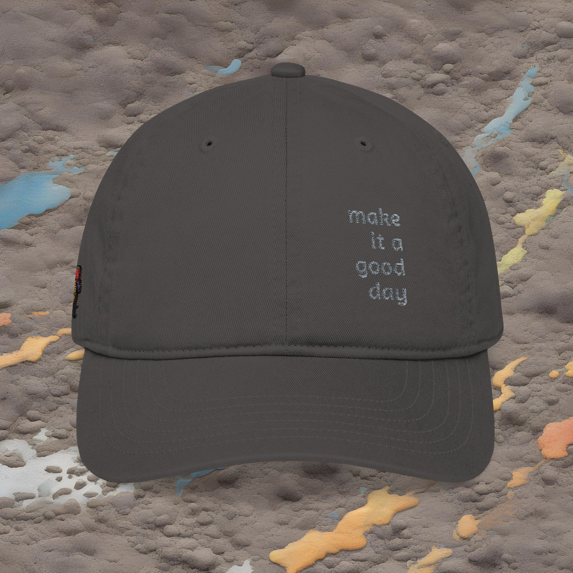 Organic Baseball Cap - 'Make It A Good Day' Embroidered