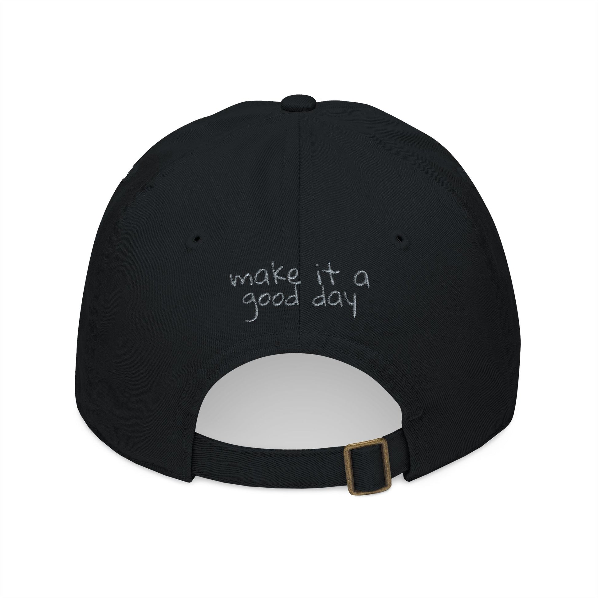 Organic Baseball Cap - 'Make It A Good Day' Embroidered