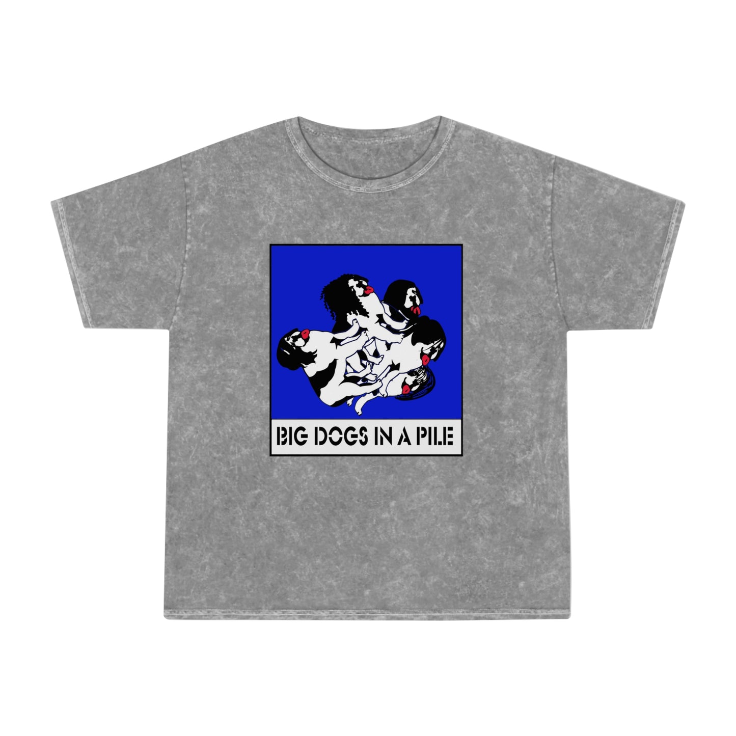 Big Dogs in a Pile - Retro Mineral Wash Shirt