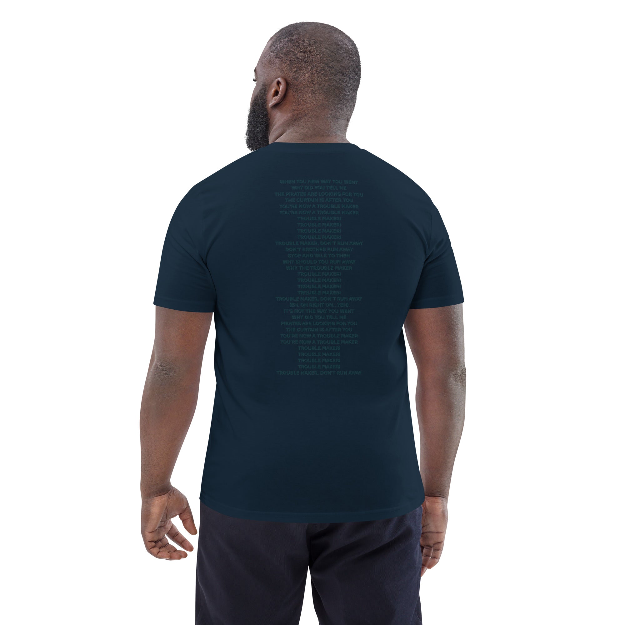 Troublemaker - Unisex organic cotton t-shirt - mudfm